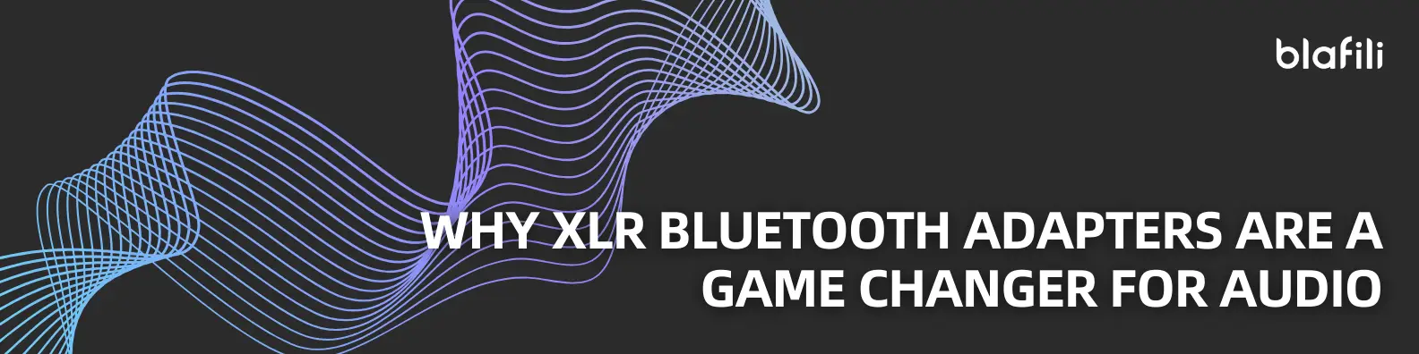Why XLR Bluetooth Adapters Are a Game Changer for Audio