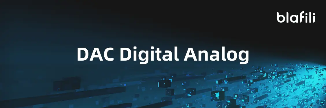 The Future of DAC Technology What’s Next The Future of DAC Technology What’s Next