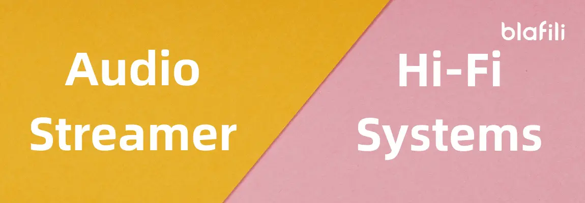 Best Audio Streamer vs. Traditional Hi-Fi Systems
