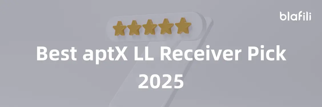 Best aptX LL Receiver Picks of 2025 Expert Reviews and Comparisons