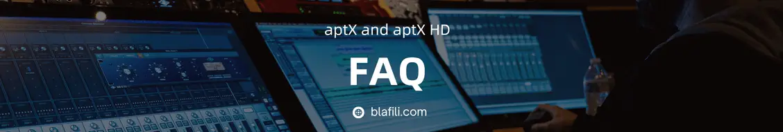 FAQs aptx and aptx hd Demystified FAQs aptx and aptx hd Demystified