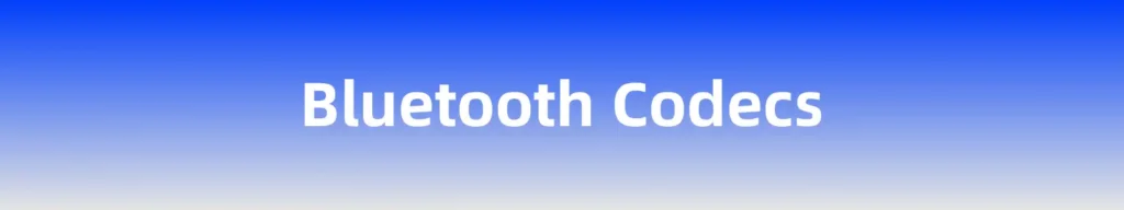 bluetooth codecs